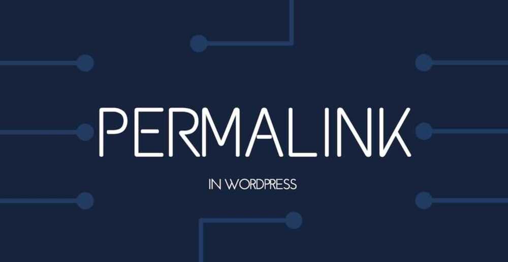 Các dạng Permalink trong WordPress