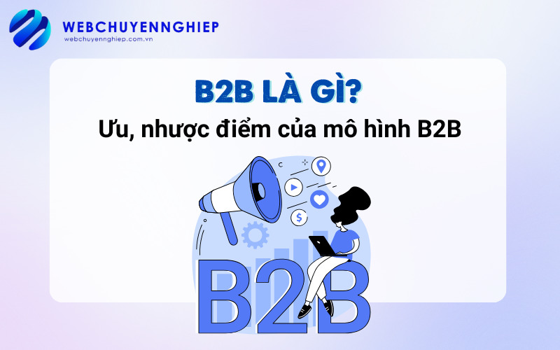 B2B là gì
